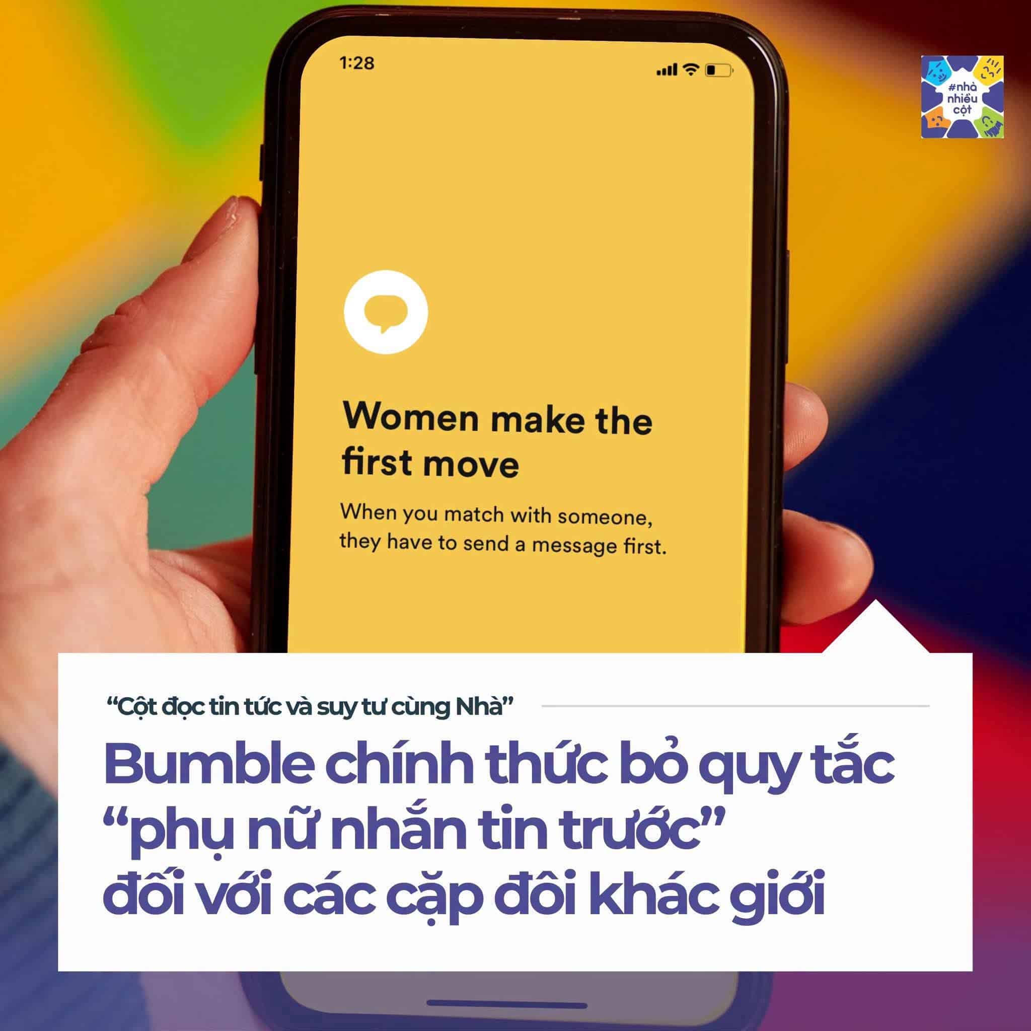 BUMBLE CHÍNH THỨC BỎ QUY TẮC "PHỤ NỮ NHẮN TIN TRUỚC" ĐỐI VỚI CÁC CẶP ĐÔI KHÁC GIỚI 2 NNC 188